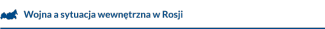 Wojna a sytuacja wewnętrzna w Rosji