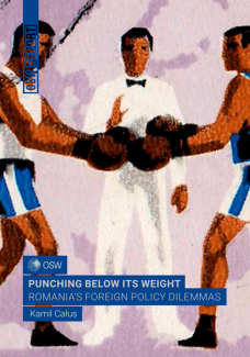 Punching below its weight. Romania’s foreign policy dilemmas Punching below its weight. Romania’s foreign policy dilemmas
