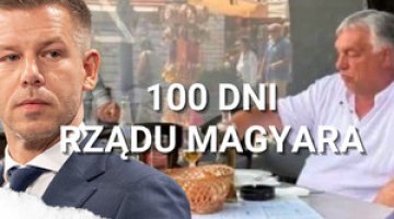 Węgry w przebudowie, czyli 100 dni Pétera Magyara