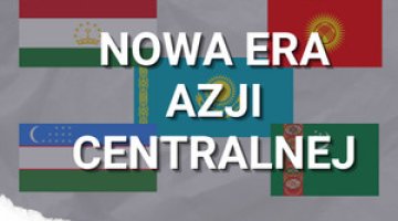 Nowe otwarcie w Azji Centralnej. Globalna rola regionu | Przewodnik po Azji Centralnej cz. I