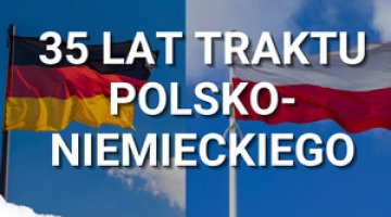 Jak Niemcy postrzegają Polskę? 35 lat polsko-niemieckiego traktat o dobrym sąsiedztwie