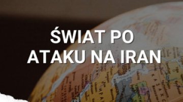 Świat po ataku na Iran. Co zrobią Chiny? Jak reagują Amerykanie? Co zrobią państwa Zatoki Perskiej?