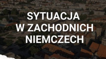 „Nie chcemy być niemieckim Detroit”. Wybory landowe i sytuacja w Niemczech Zachodnich