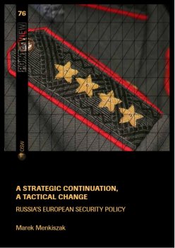 A strategic continuation, a tactical change