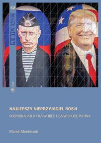 Najlepszy nieprzyjaciel Rosji Najlepszy nieprzyjaciel Rosji