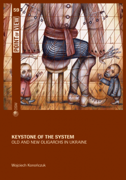 Keystone of the system. Old and new oligarchs in Ukraine