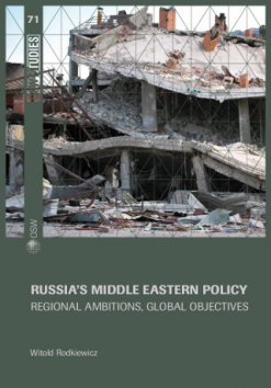 Russia’s Middle Eastern policy. Regional ambitions, global objectives Russia’s Middle Eastern policy. Regional ambitions, global objectives