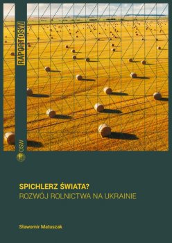 Okładka raportu Spichlerz Świata