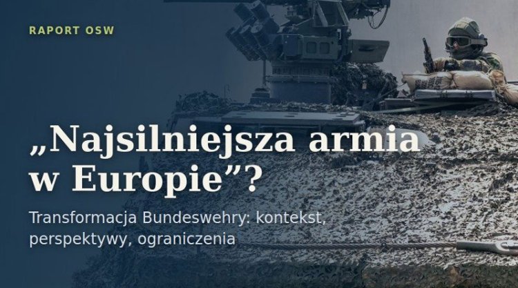 „Opancerzony wóz bojowy Bundeswehry pokryty siatką maskującą, ze zdalnie sterowaną wieżyczką i żołnierzem na pokładzie – zajawka raportu OSW „Najsilniejsza armia w Europie? Transformacja Bundeswehry: kontekst, perspektywy, ograniczenia”